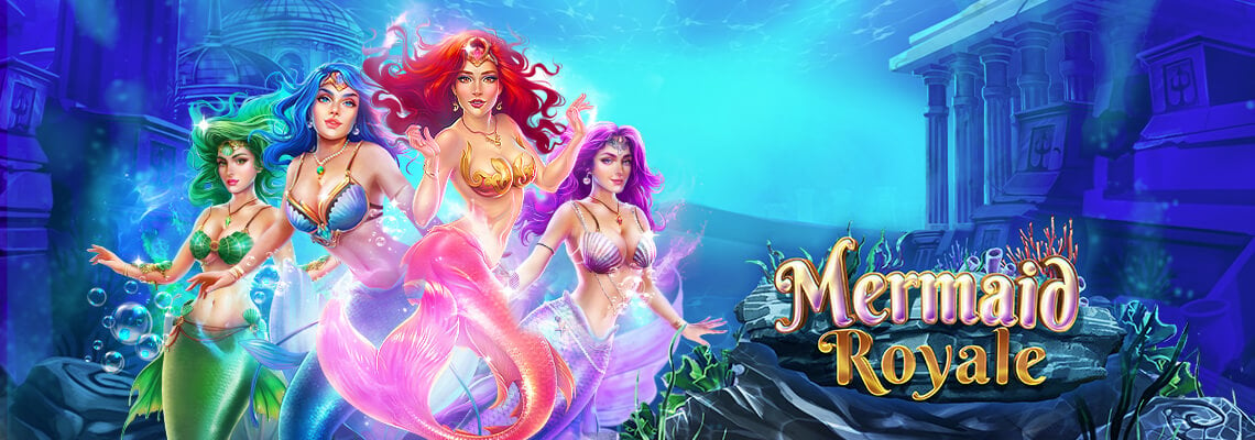 Play to Win with new Mermaid Royale