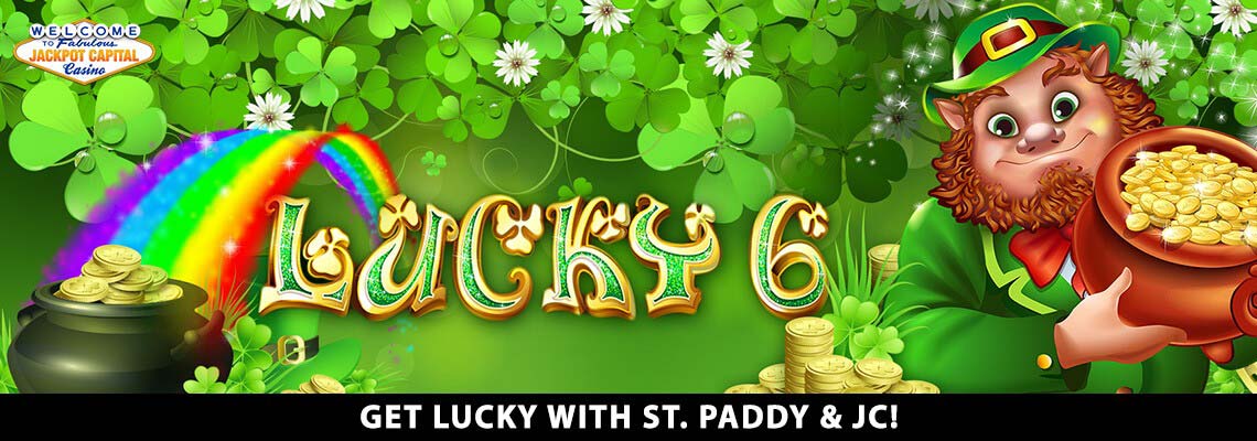 Our spectacular St. Paddy’s Day bonus is sure to sober you up after too many green beers. This March grab a bonus and free spins on the Lucky 6 slot! 