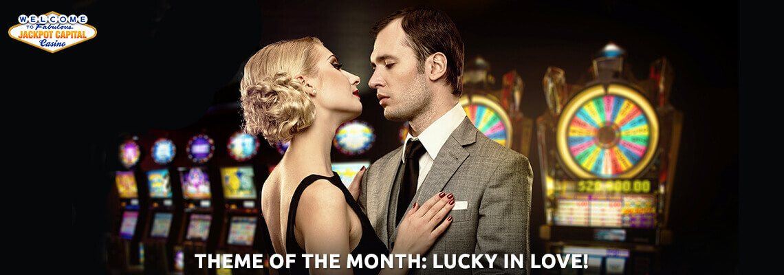 Join us at Jackpot Capital this February - the month of love and big wins! We’ll show you what it means to feel Lucky in Love, check out our lovely bonuses!