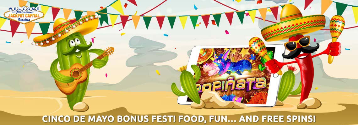 We’re putting a spin on how to celebrate Cinco de Mayo, with a special Cinco de Mayo Bonus Fest. Discover how to grab a Bonus and Free Spins with Popiñata!