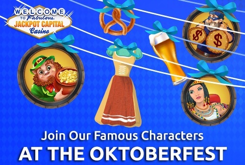 Join us this month at Jackpot Capital as we celebrate Oktoberfest with our own games, famous characters attending the festival and, of course, our Oktoberfest Bonuses! 