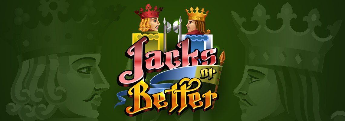two playing card jacks facing each other wearing crowns with the words Jacks or Better in fancy script and many colors