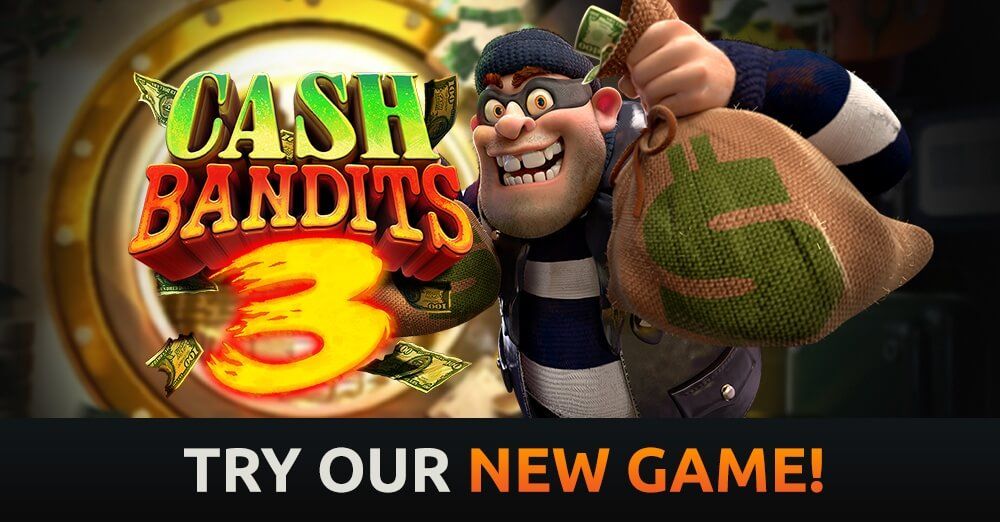 Play Cash Bandits 3 TODAY!