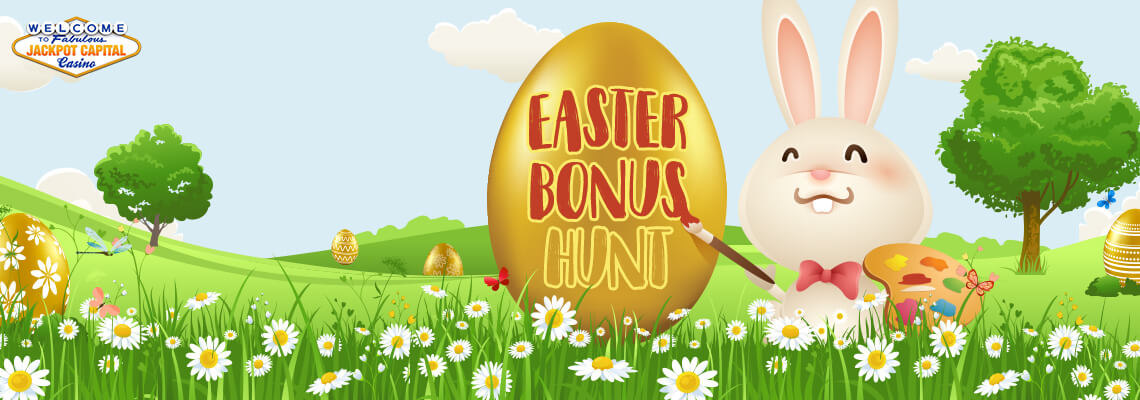 Spring into action with Jackpot Capital and go hunting for our Easter casino bonuses - Grab free spins and deposit bonuses on your favorite online slots! 